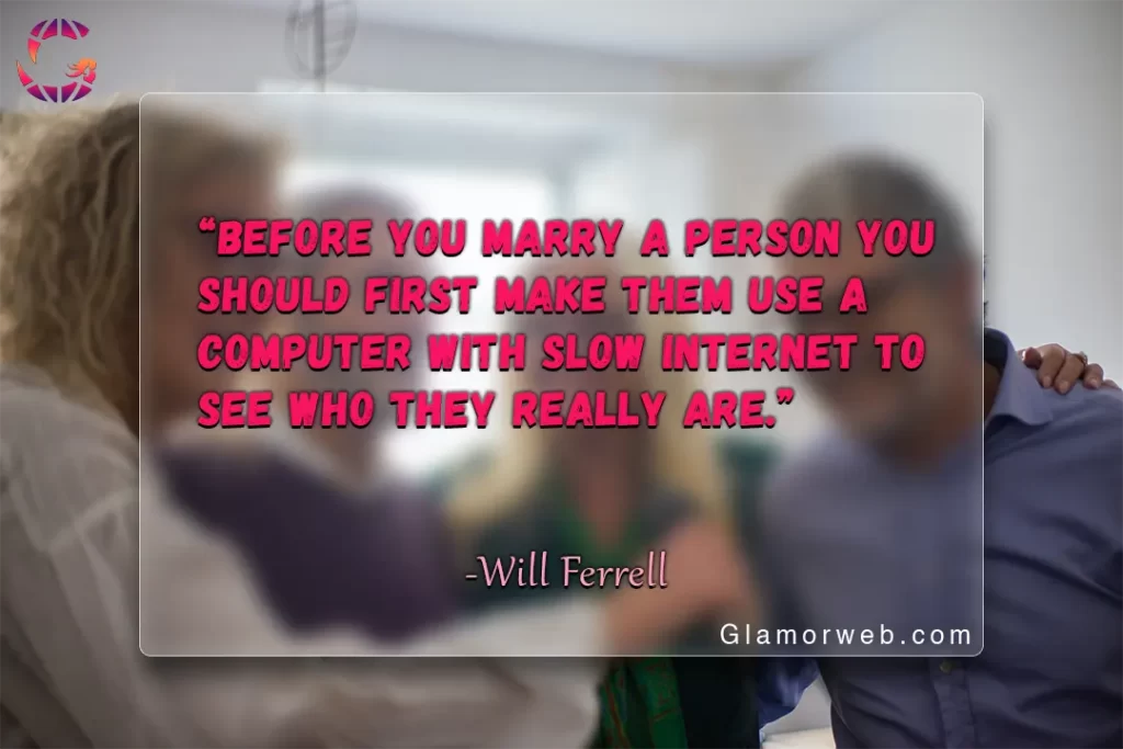 Will Ferrell's Quote