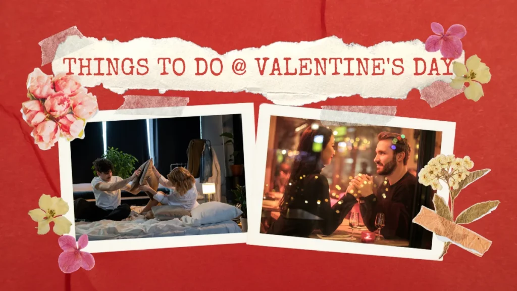 things to do on valentine's day.