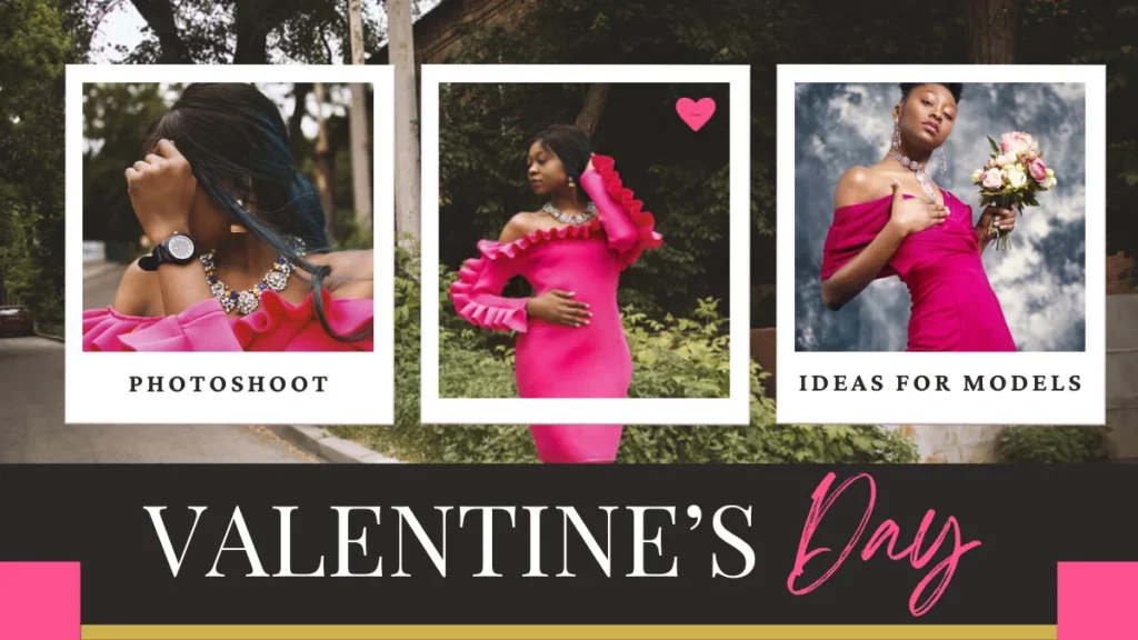 Valentine's Day Photoshoot Ideas for Models.